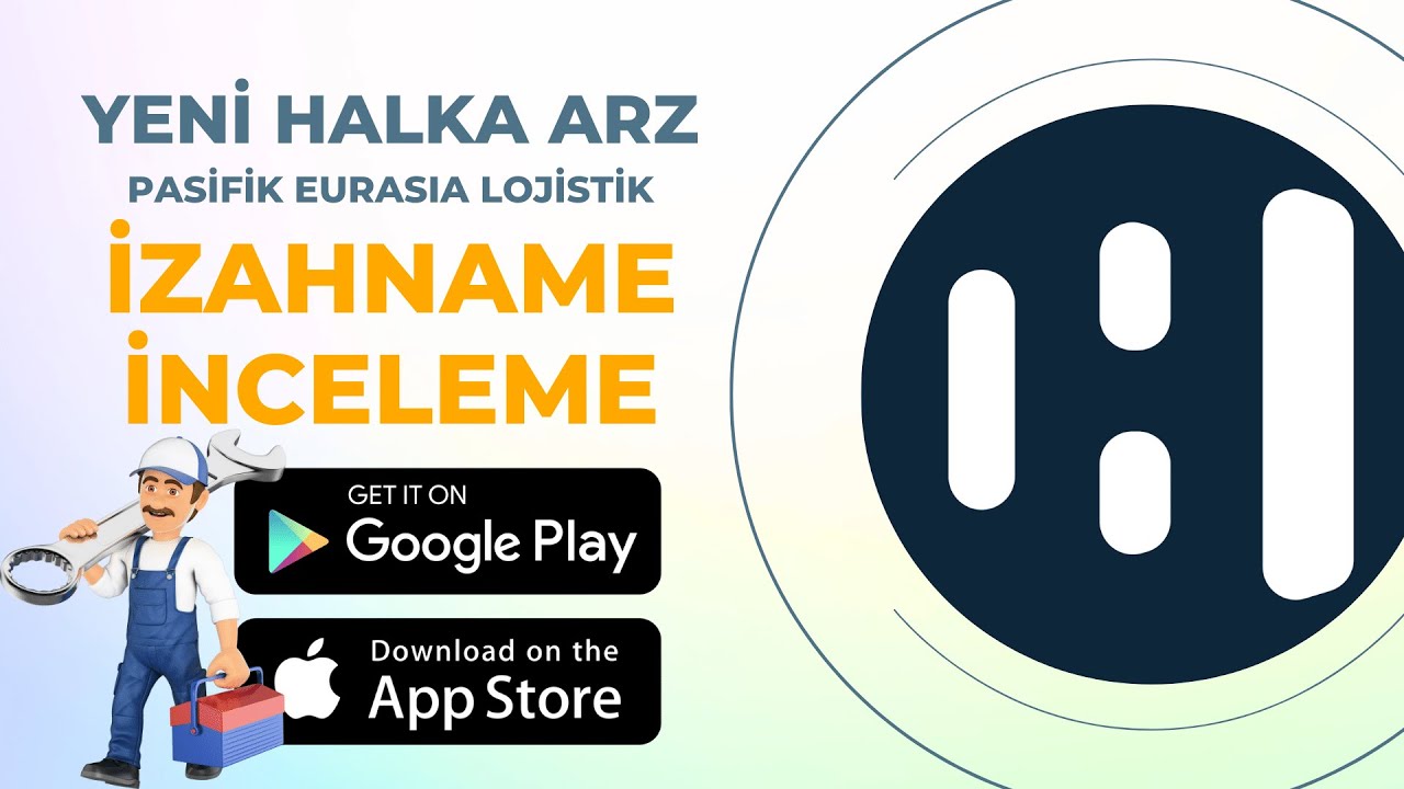 Pasifik Eurasia Lojistik halka arz onaylı izahname inceleme #PASEU #halkaarz #a1cap #forte #ktlev