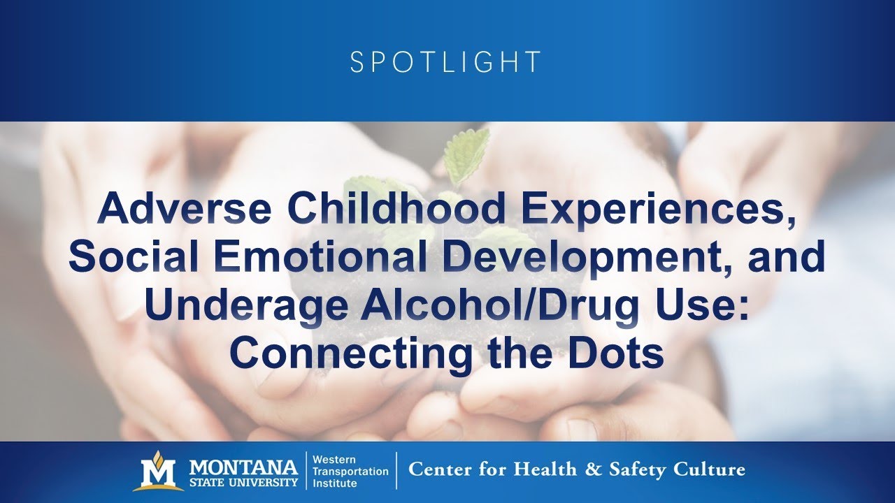 Adverse Childhood Experiences, Social Emotional Development, and Underage Alcohol and Drug Use