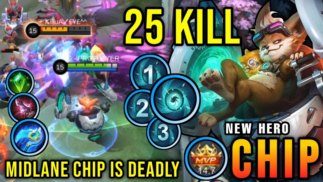 25 Kills!! Midlane Chip New Hero is Deadly!! - New Hero Tryout ~ MLBB