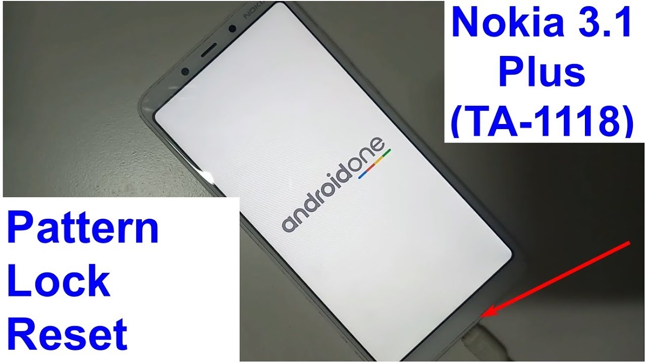 Nokia 3.1Plus (TA-1118) Hard Reset And Pattern Lock Reset