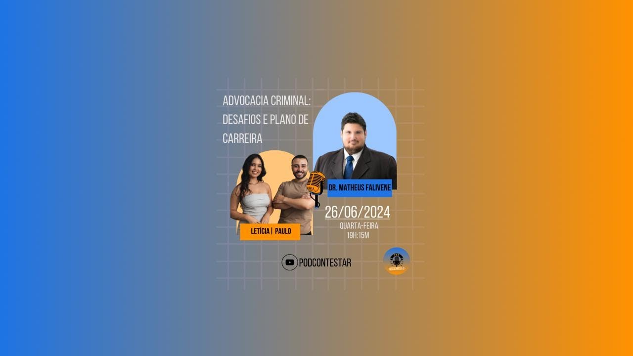 POD CONTESTAR  - EP 04 -- CONVIDADO: DR. MATHEUS FALIVENE