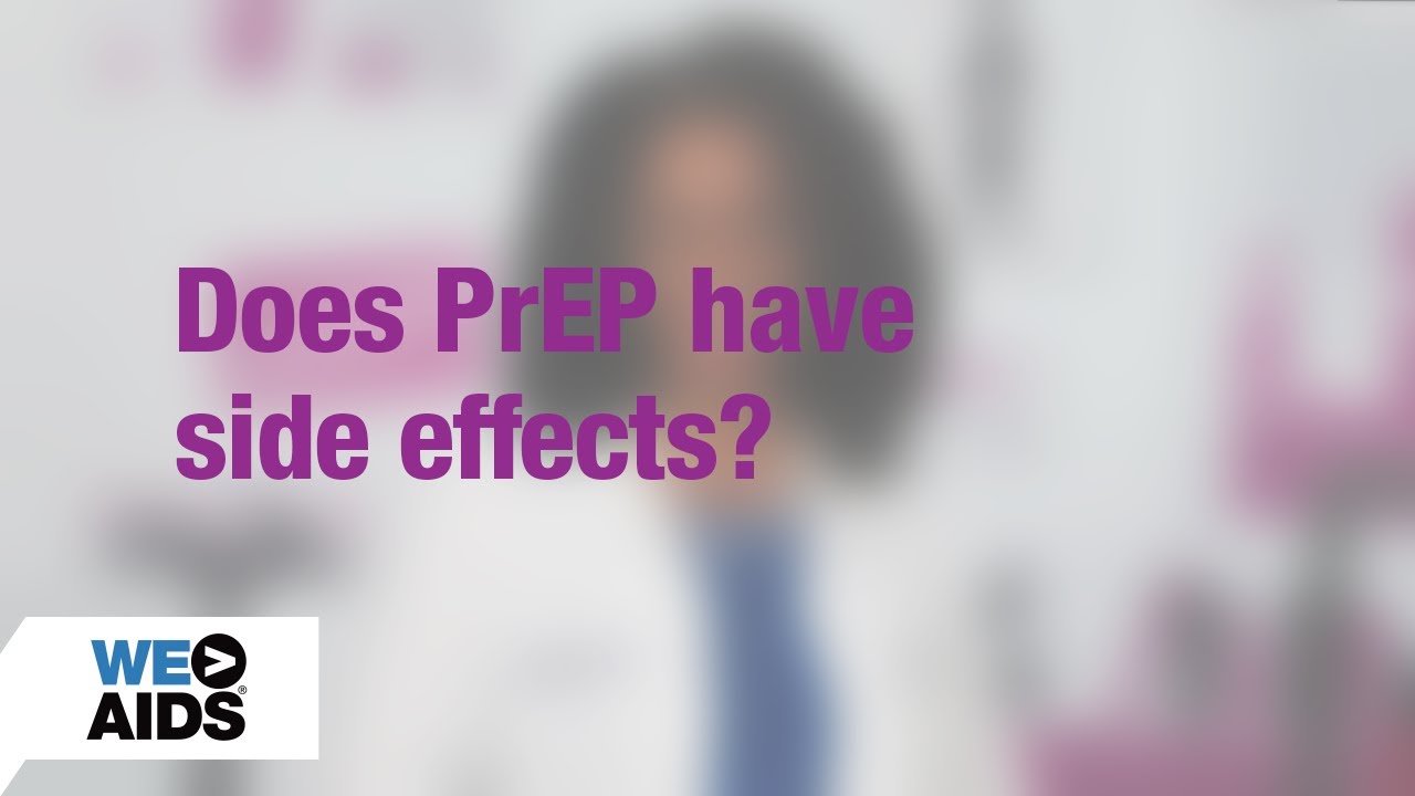 #AskTheHIVDoc: Does PrEP have side effects?