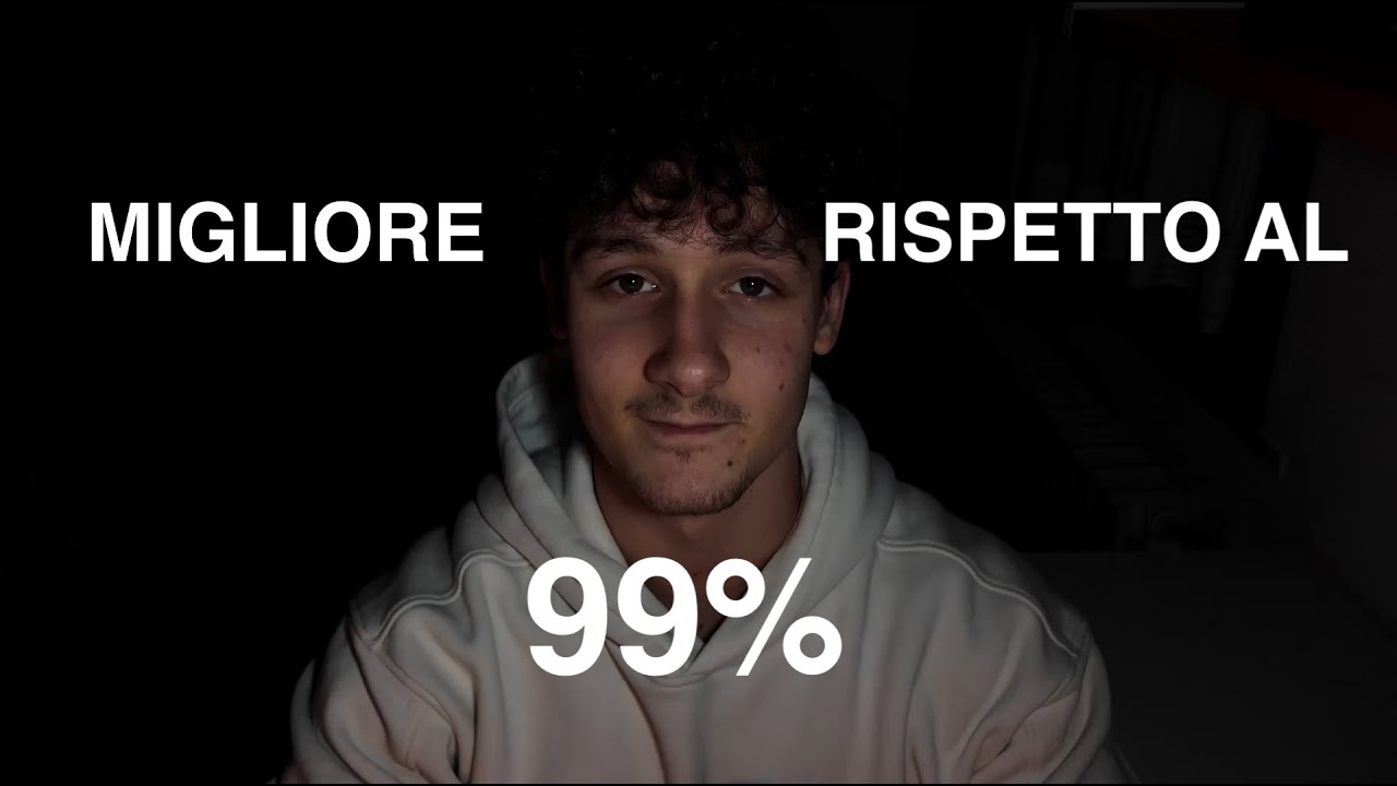 I 5 Principi per Essere Migliore del 99% dei Ragazzi
