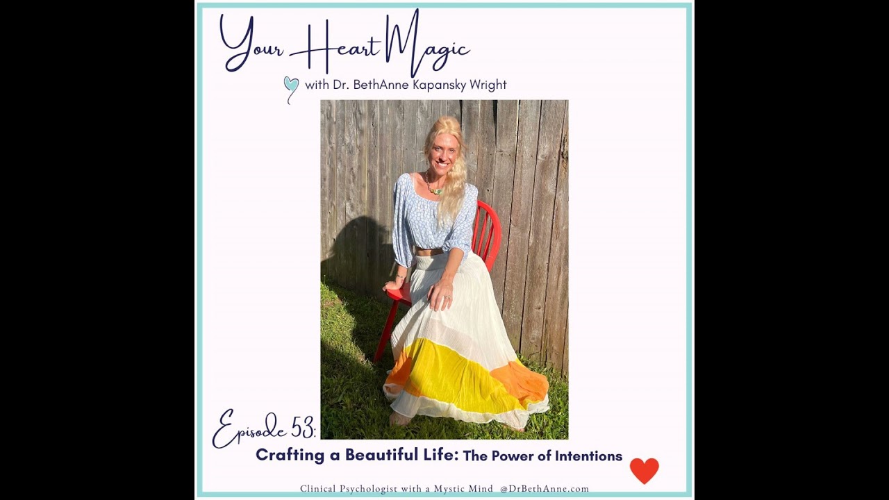 Crafting a Beautiful Life: The Power of Intention