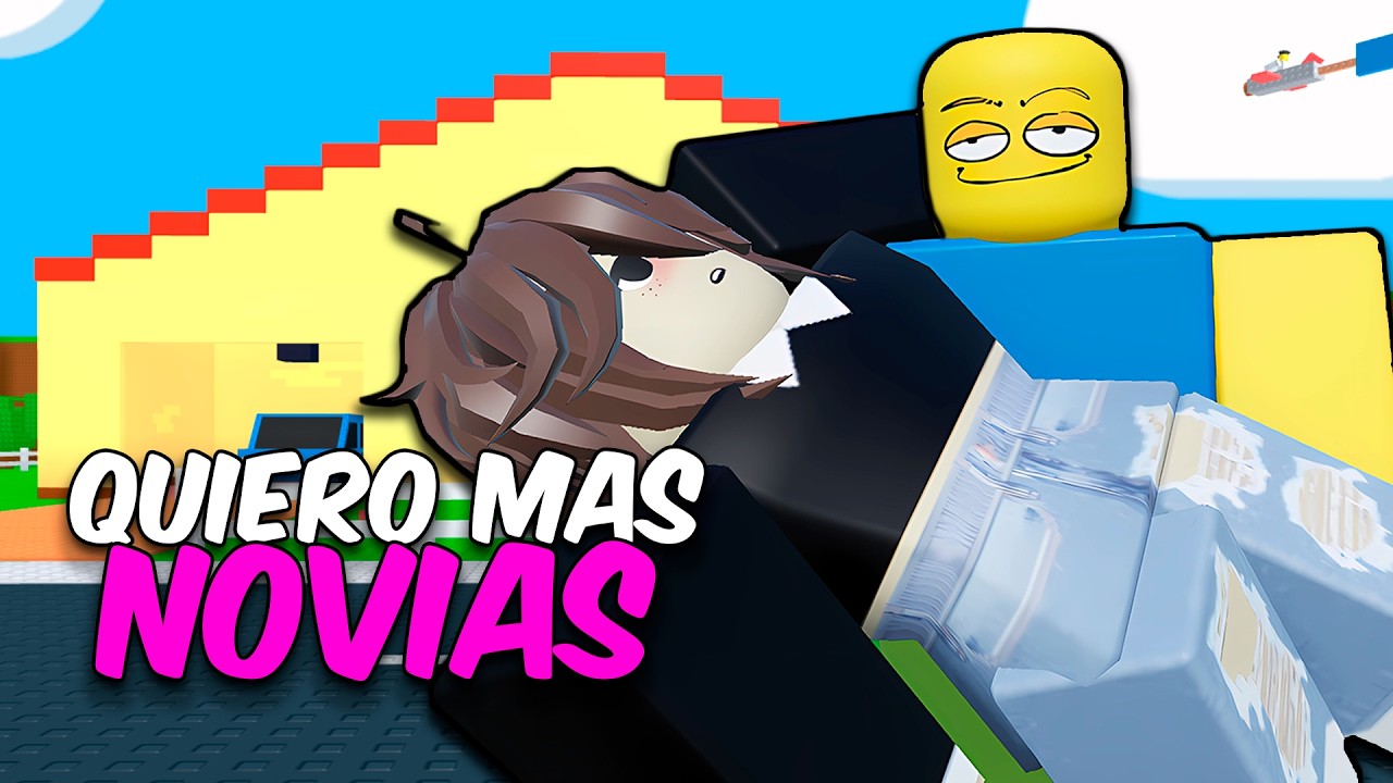 ¡ROBLOX Pero QUIERO MÁS NOVIAS! 😎