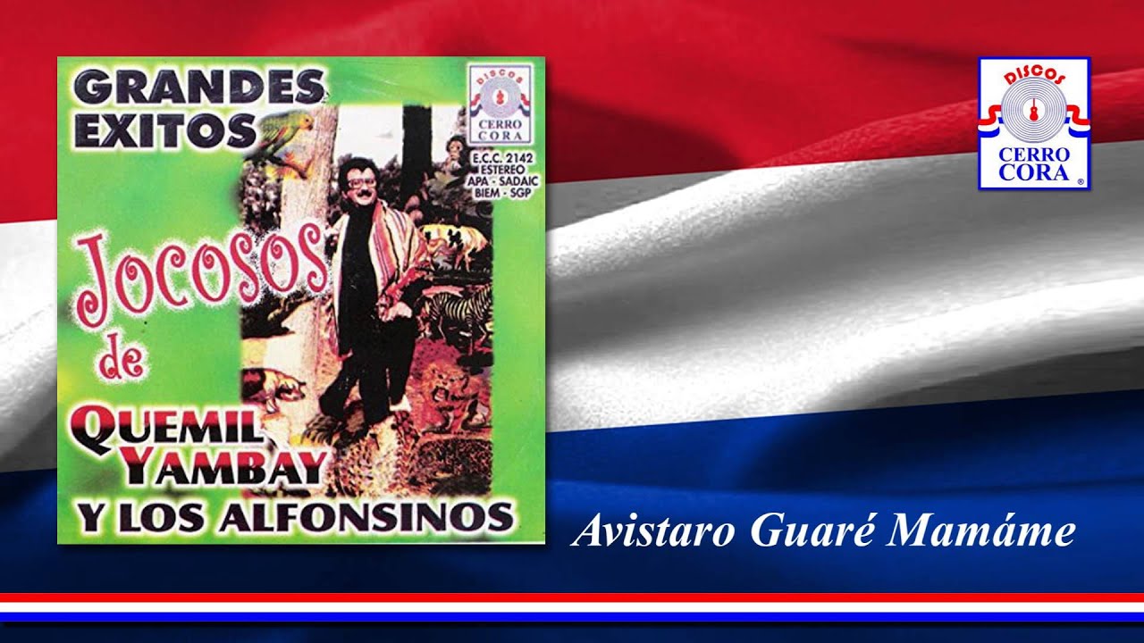 Quemil Yambay Y Los Alfonsinos - Avisitaro Guaré Mamáme