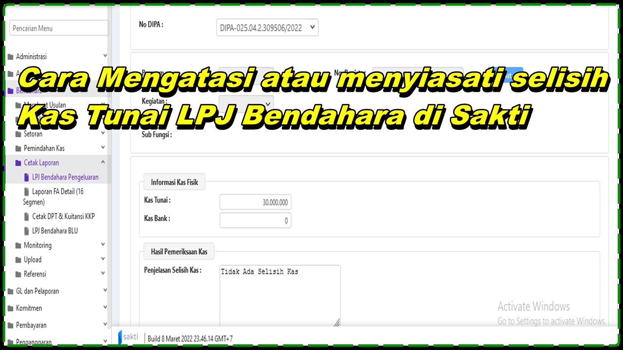 Cara Mengatasi atau menyiasati selisih Kas Tunai LPJ Bendahara Satker di Sakti