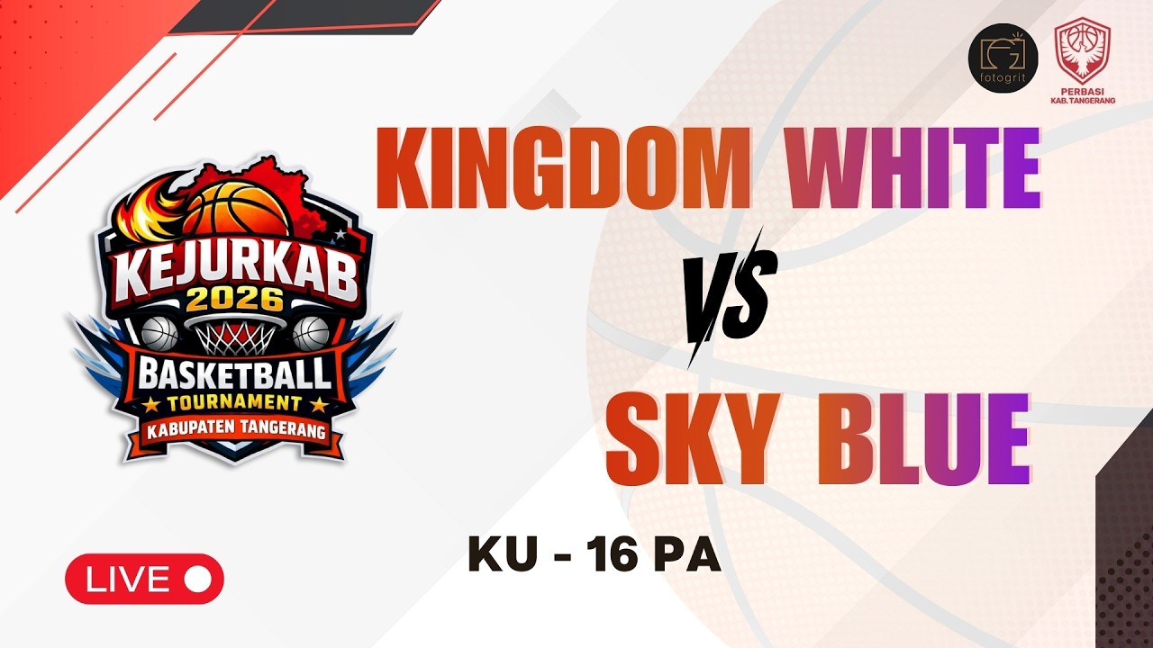 KERJURKAB TANGGERANG 2026 | KINGDOM WHITE VS SKY BLUE - KU 16 PA