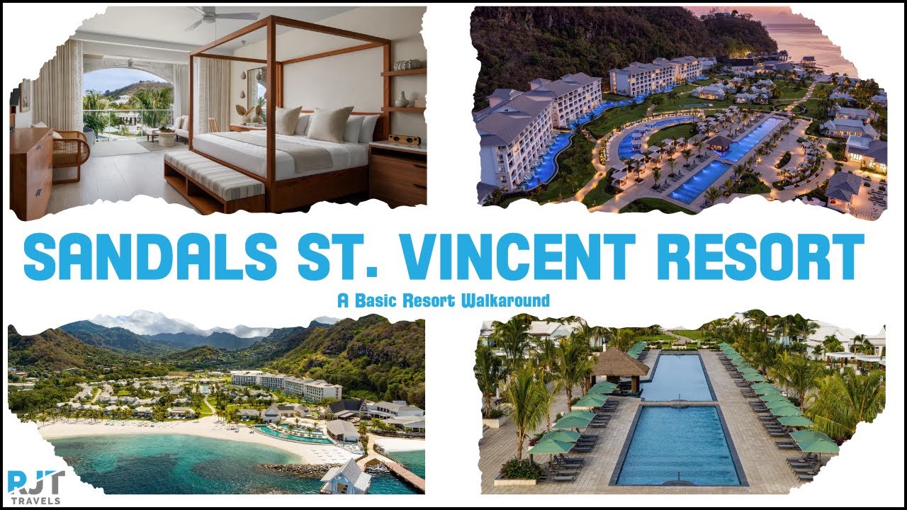 Sandals St. Vincent: базовый обзор | RJT Travels