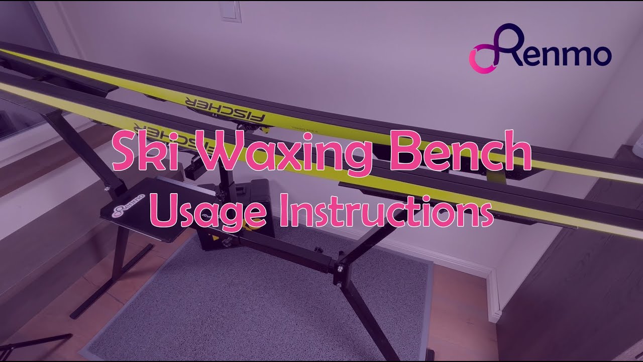 Ski Waxing Bench / Table Usage Instructions - Renmo
