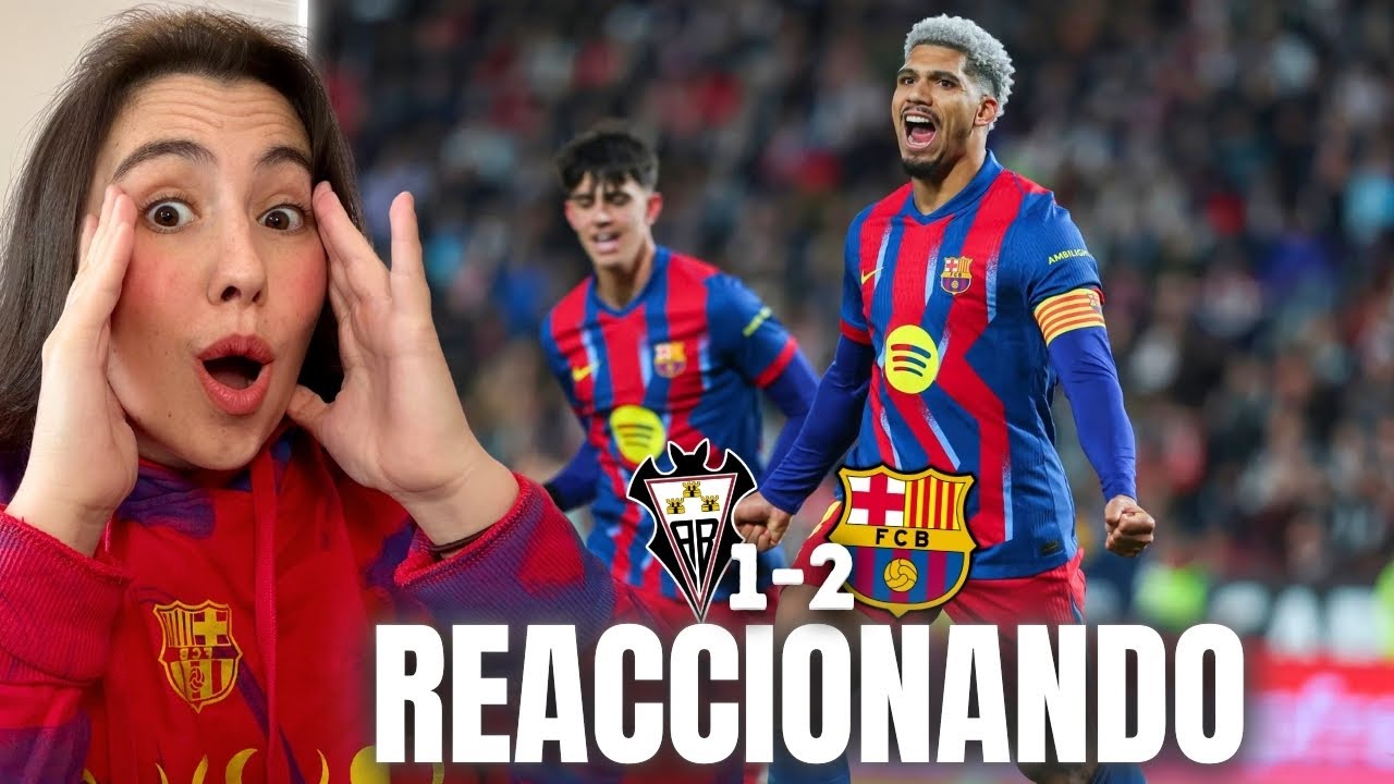 🔥REACCIONANDO al ALBACETE 1-2 BARCELONA ¡A SEMIS con SUSTO al FINAL! GRAN ARAUJO y GOLAZO de LAMINE