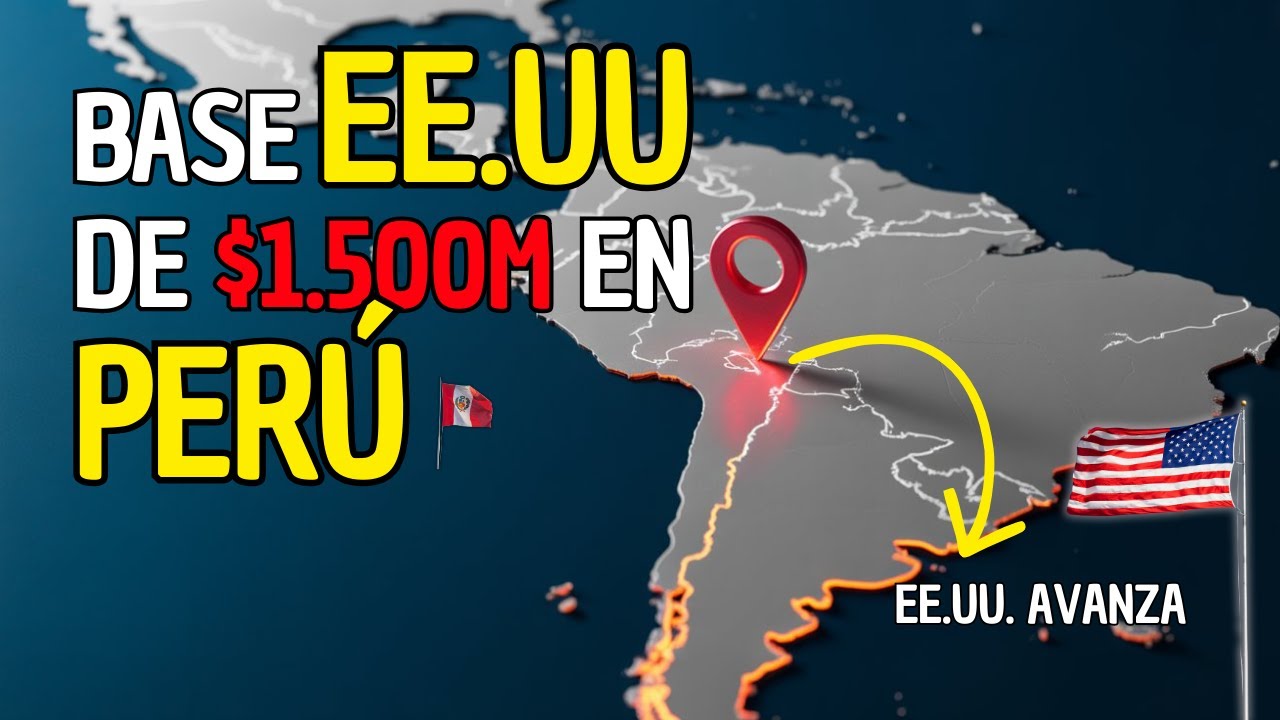 EE.UU. Invierte USD 1.500 Millones en PERÚ: Base Naval del Callao y la Guerra China-USA