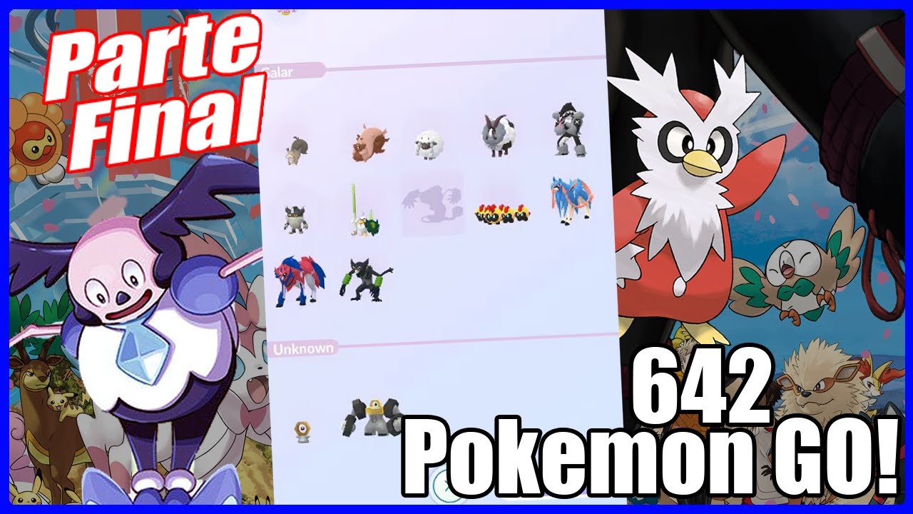 Cómo NO Completar la Pokédex en Pokémon GO! - Parte Final (642 Pokémon)