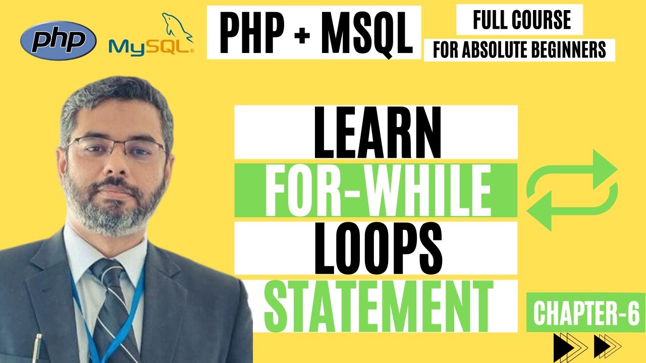 Learn For-while Loops in PHP | PHP For While loops tutorial | Break & Continue in PHP | Chapter-6