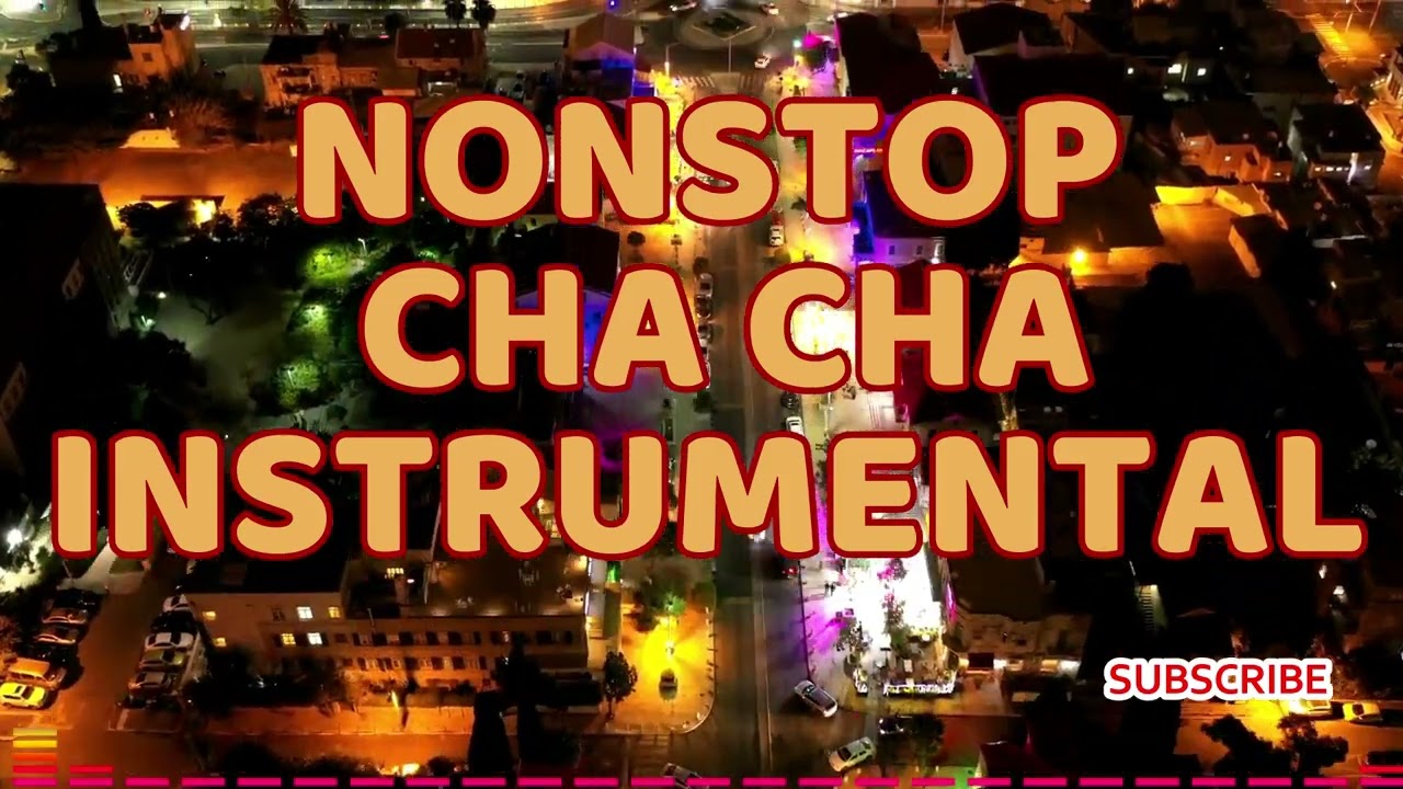WARAY WARAY CHA CHA || INSTRUMENTAL NOSTAP CHA CHA