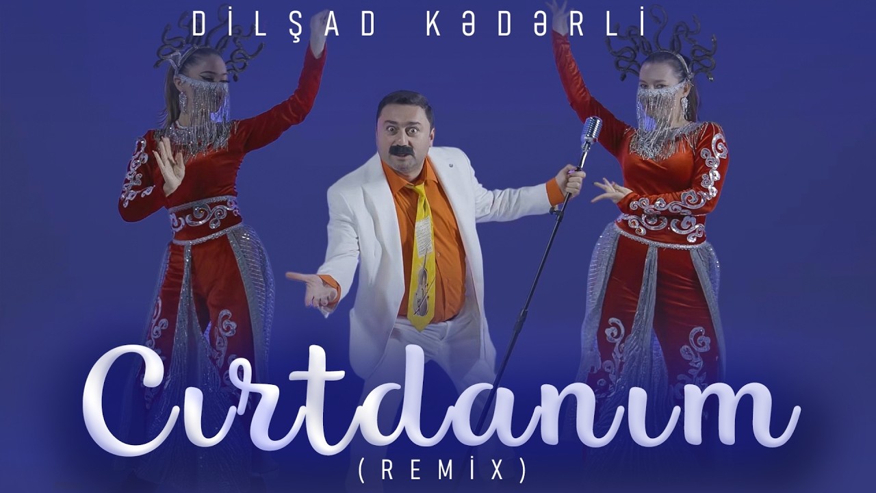 Dilşad Kederli - Cırtdanım (Remix)