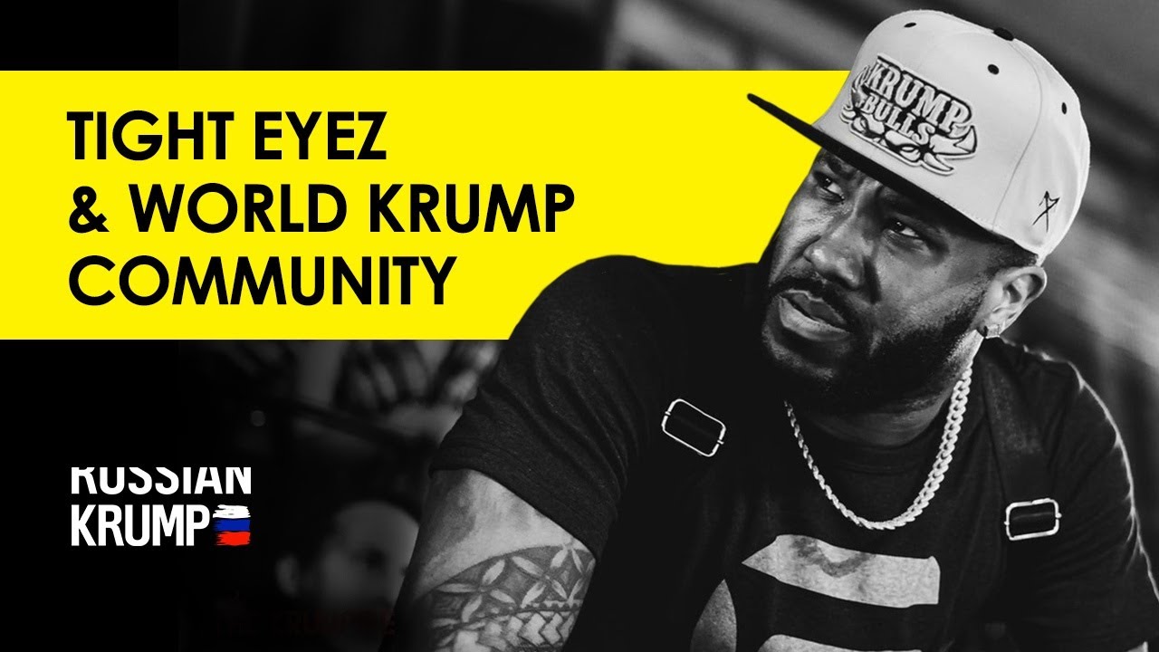 TIGHT EYEZ & WORLD KRUMP MOVEMENT | THE KRUMPIRE RUSSIA 2019