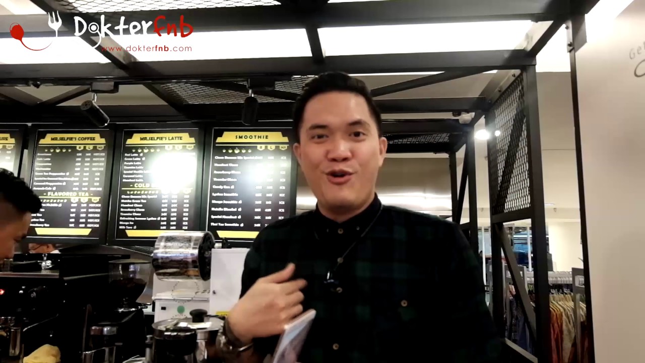 Mr. Selfie Premium Cafe - Customer Dokter FnB - Menggunakan Jasa Konsultan Makanan dan MInuman