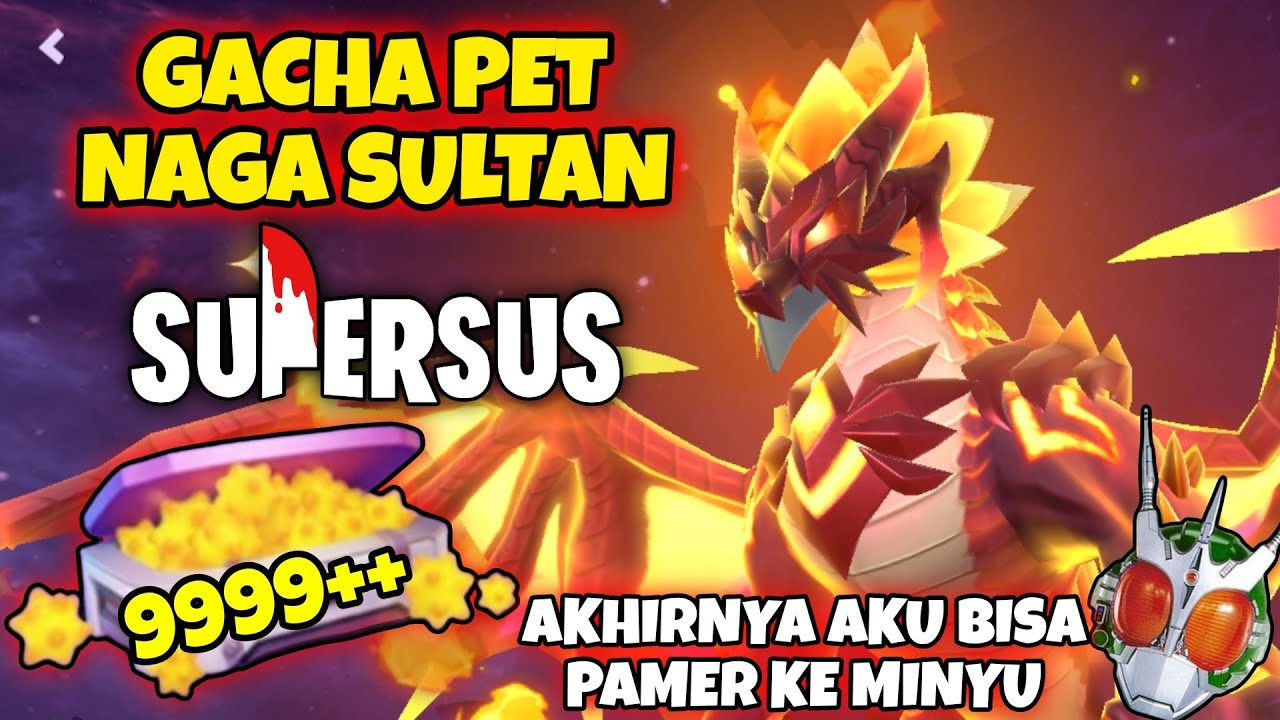 Akhirnya Aku Gacha Pet Dewa Naga Raksasa!!! Biar Bisa Pamer ke Penyu Esport :v - Super Sus Indonesia