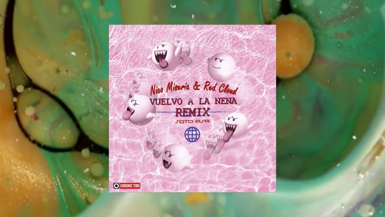 Nicomiseria & Redcloud - Vuelvo a la Nena 👻 (REMIX)
