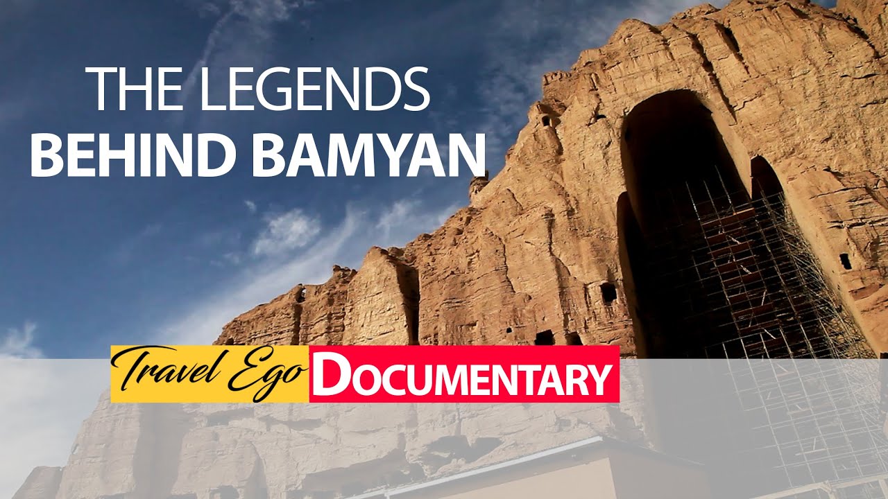 The Legends Behind Bamyan I Documentary