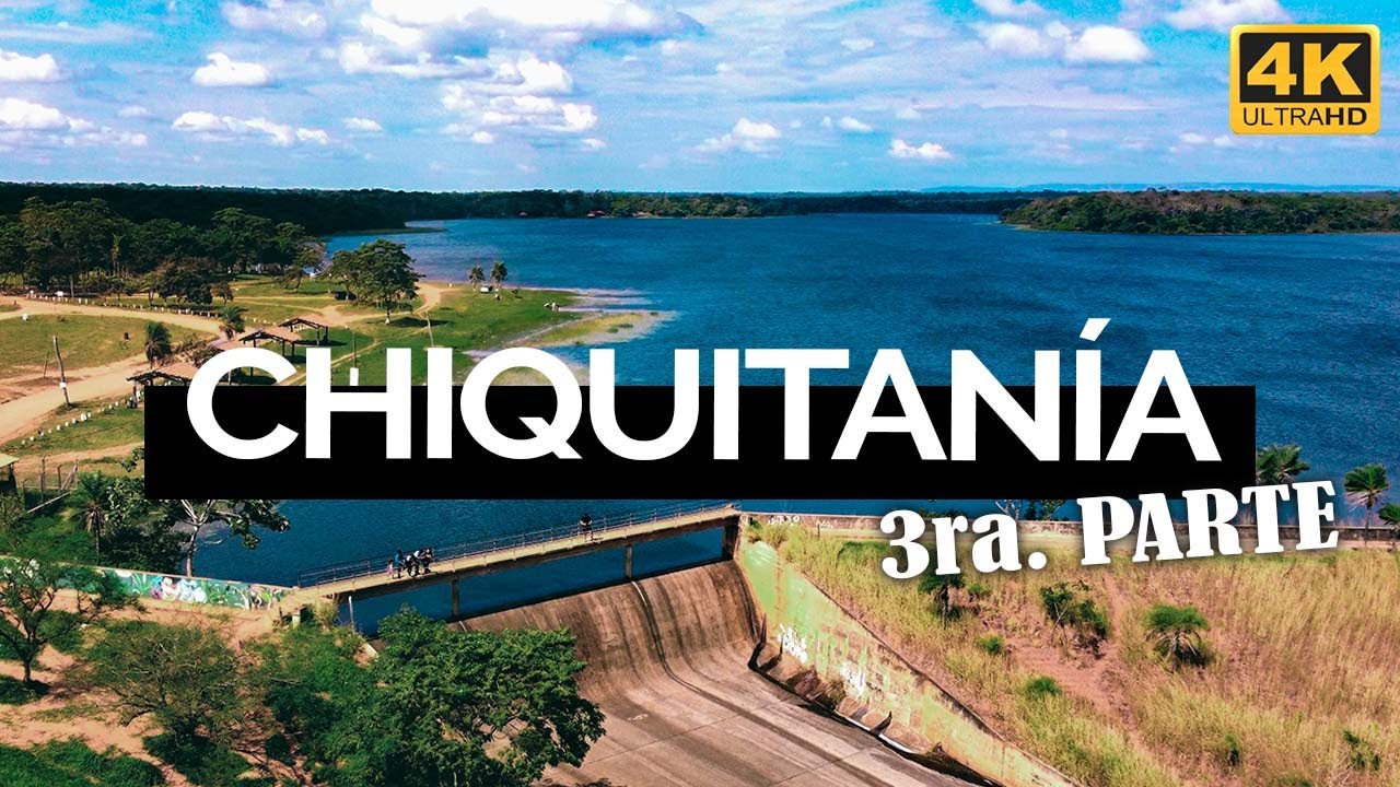 Chiquitan&iacute;a 3ra. Parte: Concepci&oacute;n, San Javier y San Ram&oacute;n, Bolivia (4K)