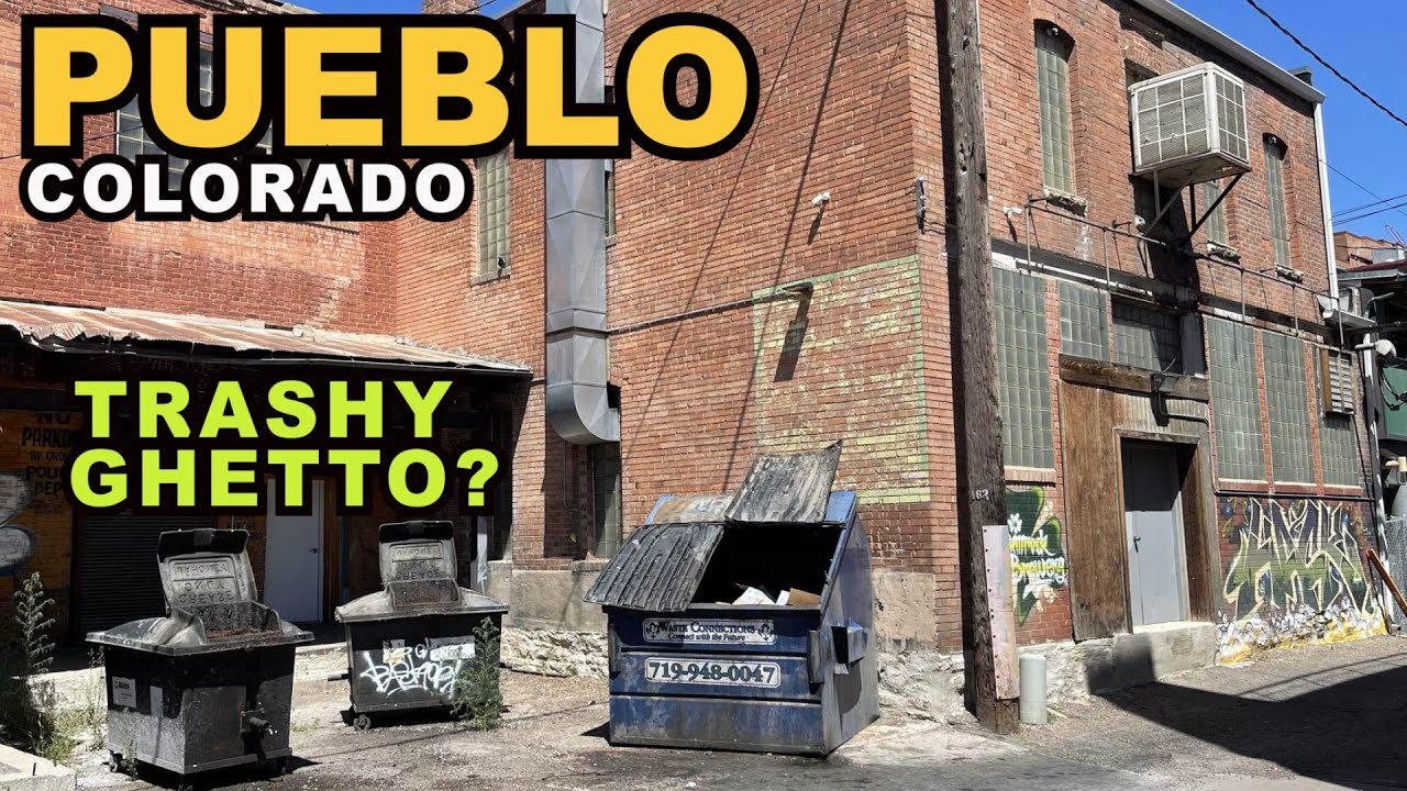 PUEBLO: Colorado's Trashy Ghetto? I Was Surprised At What I Saw