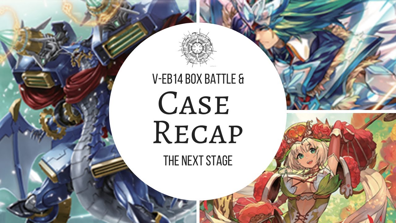 V-EB14 The Next Stage CASE RECAP & BOX BATTLE || Cardfight!! Vanguard