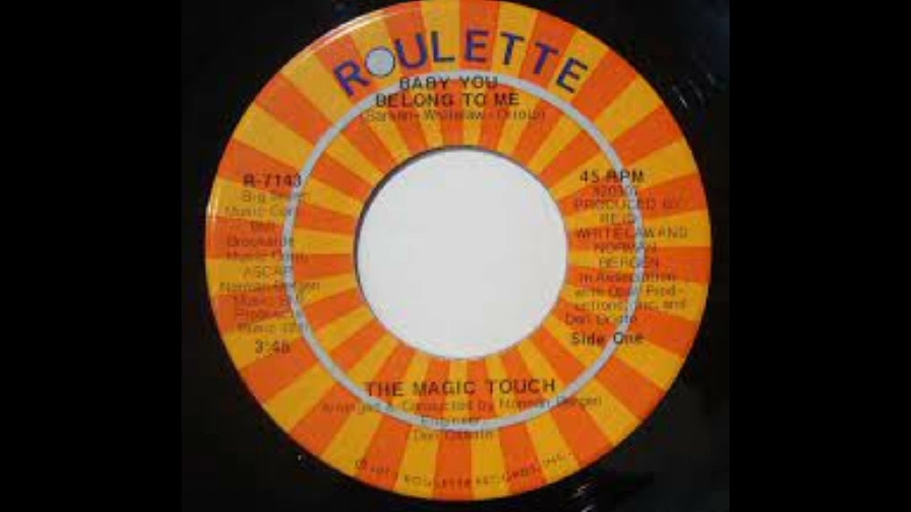 Baby, You Belong To Me - The Magic Touch - 1973