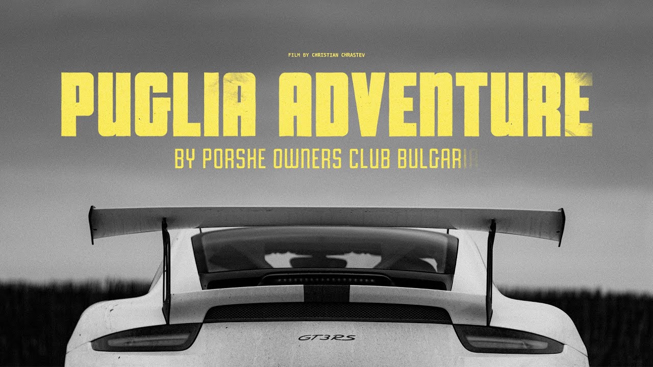 A Journey Through Timeless Roads | Porsche Owners Club Bulgaria