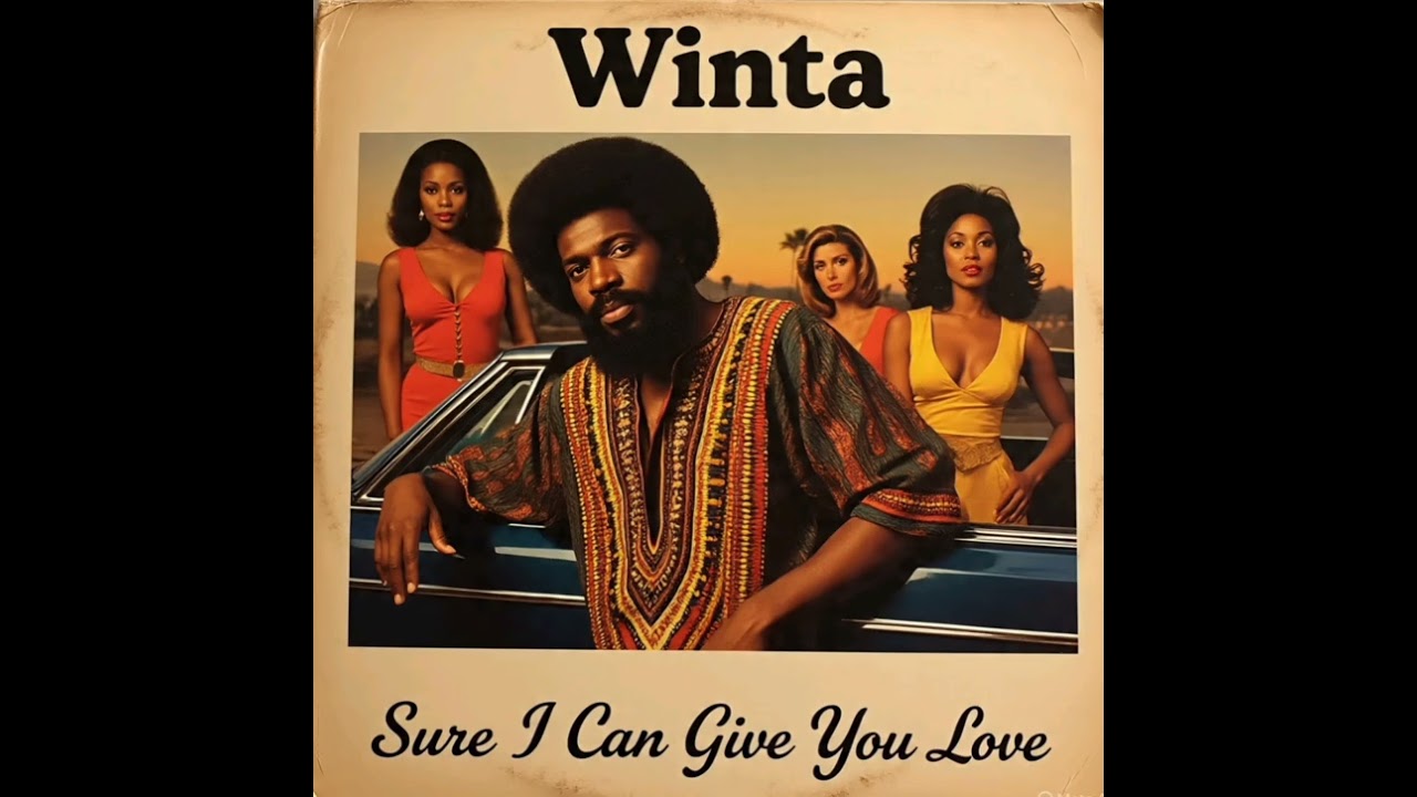 Winta - Sure I Can Give You Love