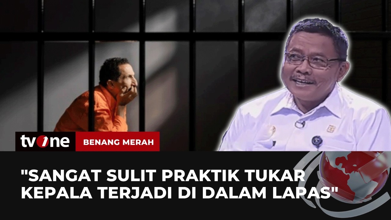 Momen Eks PA Kemenkumham Bantah Adanya Praktik Tukar Kepala dalam Lapas | Benang Merah tvOne