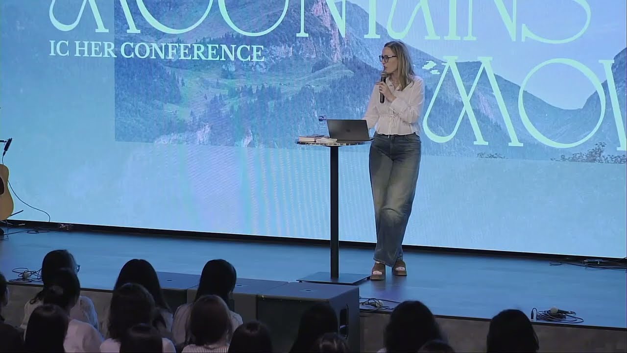 Session 1 - Ps. Kelly Bailey | Mountains Moved - 2025 IC Her Conference