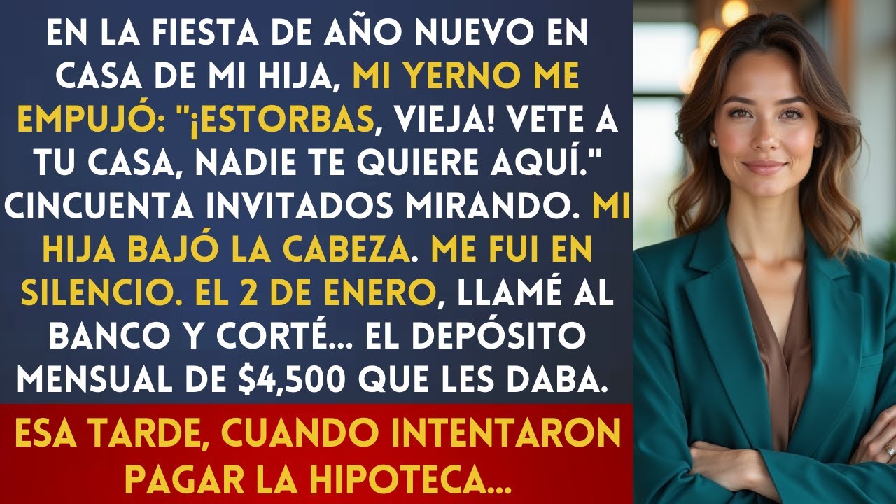 Mi Yerno Me Empujó en Año Nuevo: 