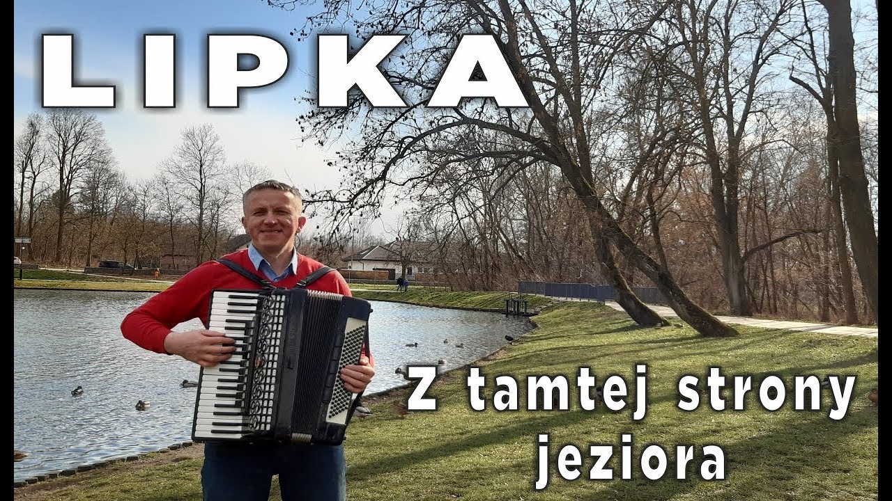 Lipka - z tamtej strony jeziora, accordion folk music