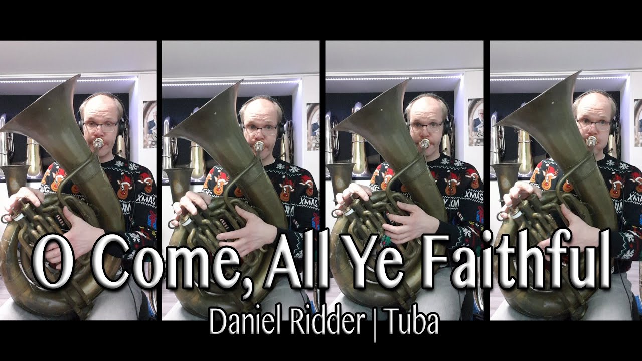 Herbei o ihr Gläubigen - Oh, Come, All Ye Faithful - Adeste, fideles - Tuba Christmas