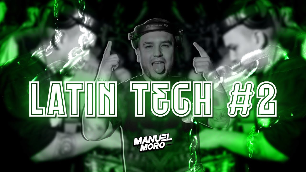 LATIN TECH #2 | SET LIVE | DJ MANUEL MORO