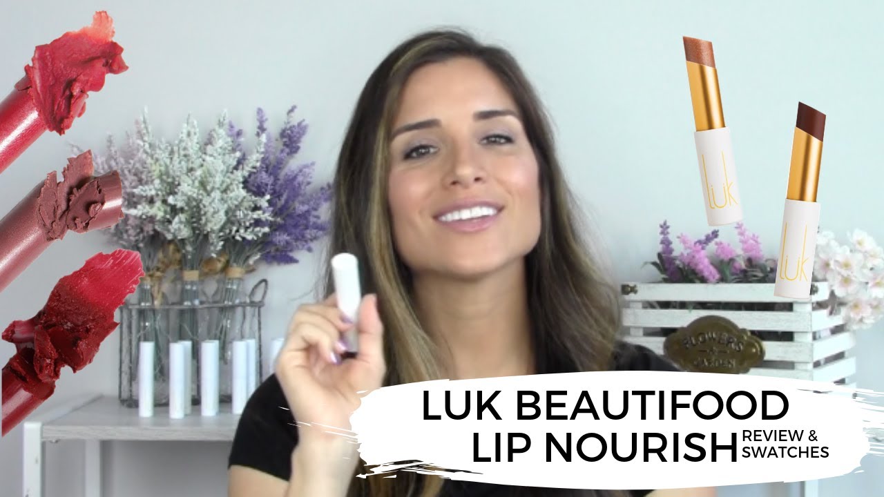 Luk Beautifood Lip Nourish Lipsticks Review & Swatches | Clean Beauty Lipstick