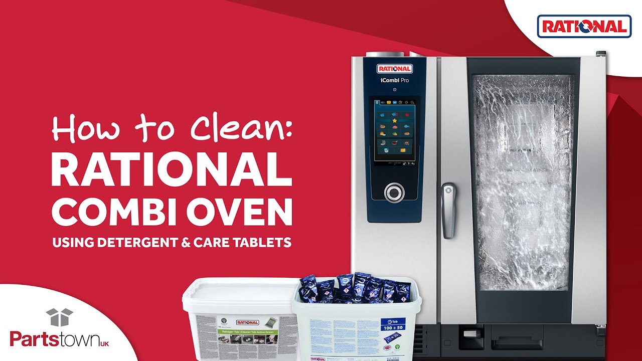 How To Clean - Rational Combi Oven - Detergents and Care Tablets