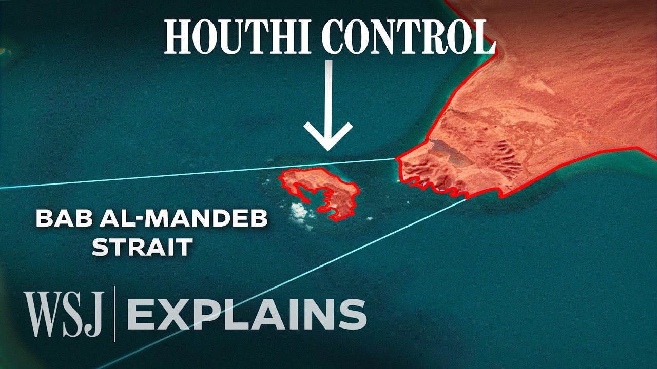 This Critical Oil Chokepoint Is Now Under Houthi Control | WSJ