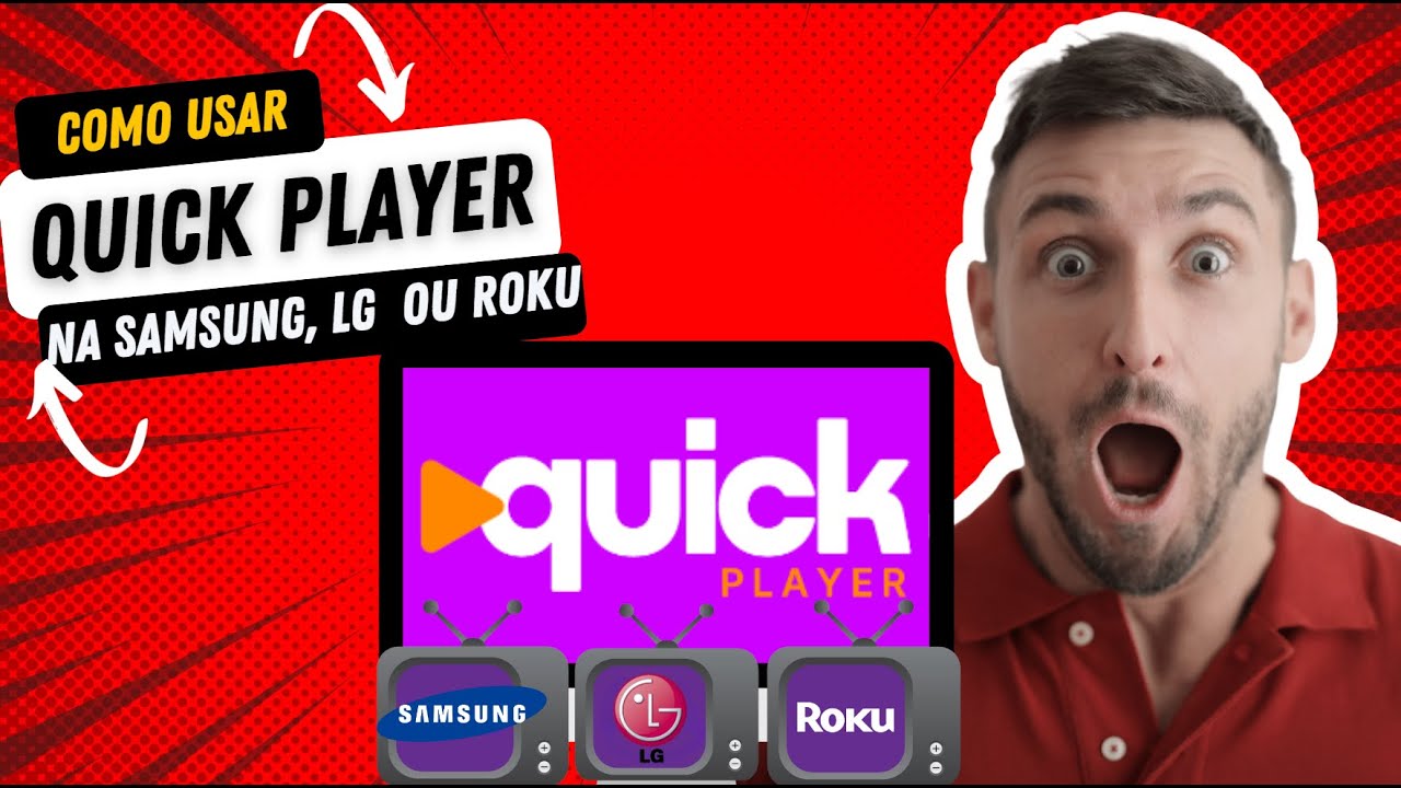 🔴 TUTORIAL DE COMO USAR O APLICATIVO QUICK PLAYER NA SAMSUNG,LG OU ROKU 🔴