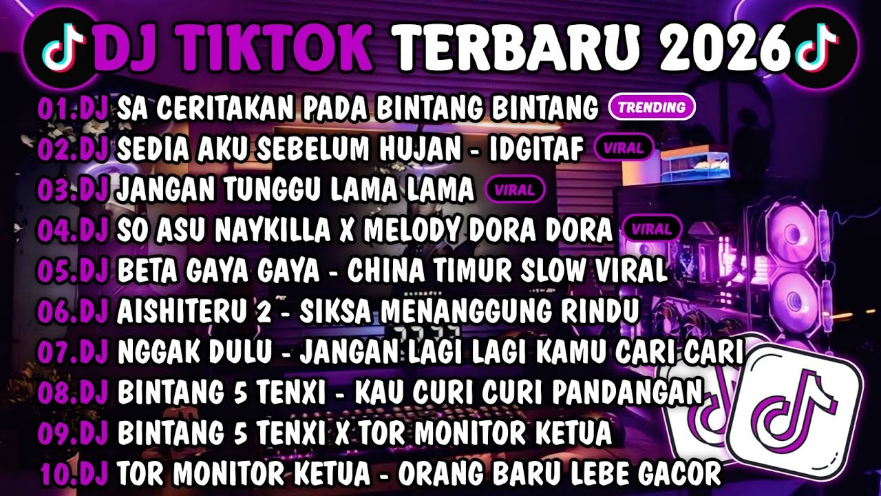 DJ TIKTOK TERBARU 2026-🎵DJ SA CERITAKAN PADA BINTANG BINTANG🎵DJ SEDIA AKU SEBELUM HUJAN - IDGITAF