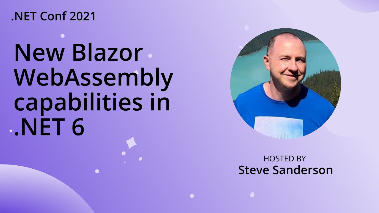 New Blazor WebAssembly capabilities in .NET 6
