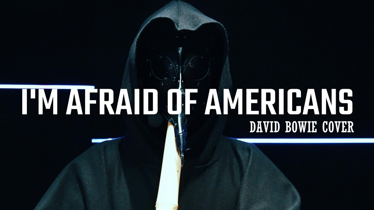 I'm Afraid Of Americans - David Bowie Cover (Shakuhachi Playthrough)