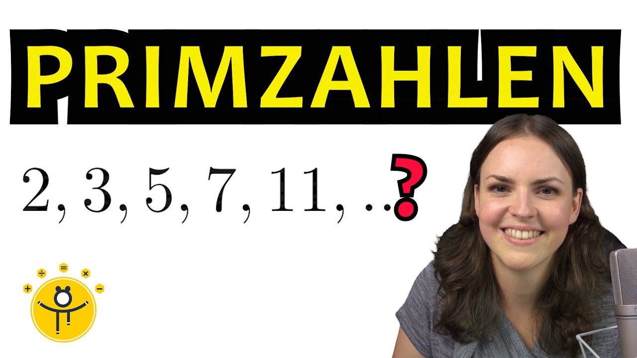 PRIMZAHLEN einfach erklärt – Was ist eine Primzahl?