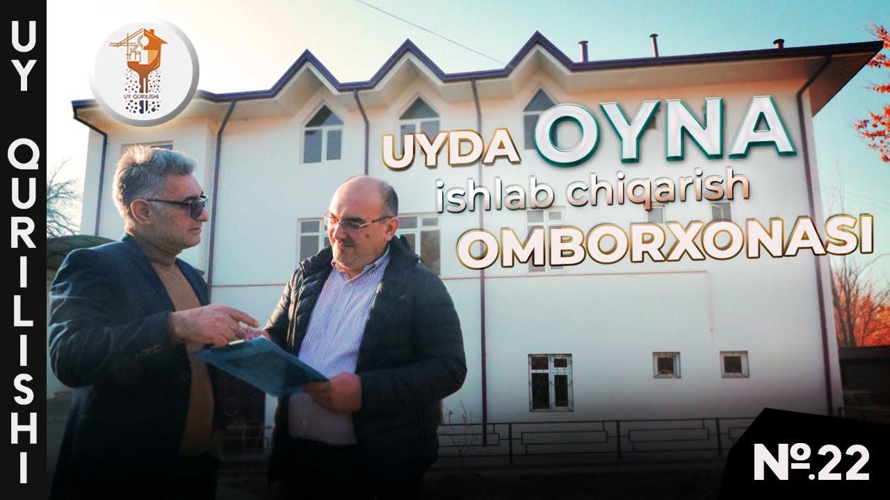 Uyda OYNA ishlab chiqarish omborxonasi | GLASS factory