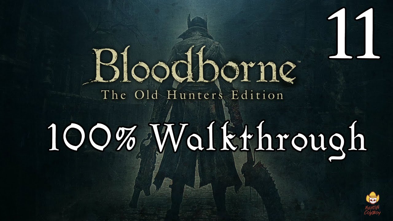 Bloodborne &mdash; Прохождение, часть 11: Здание лектория