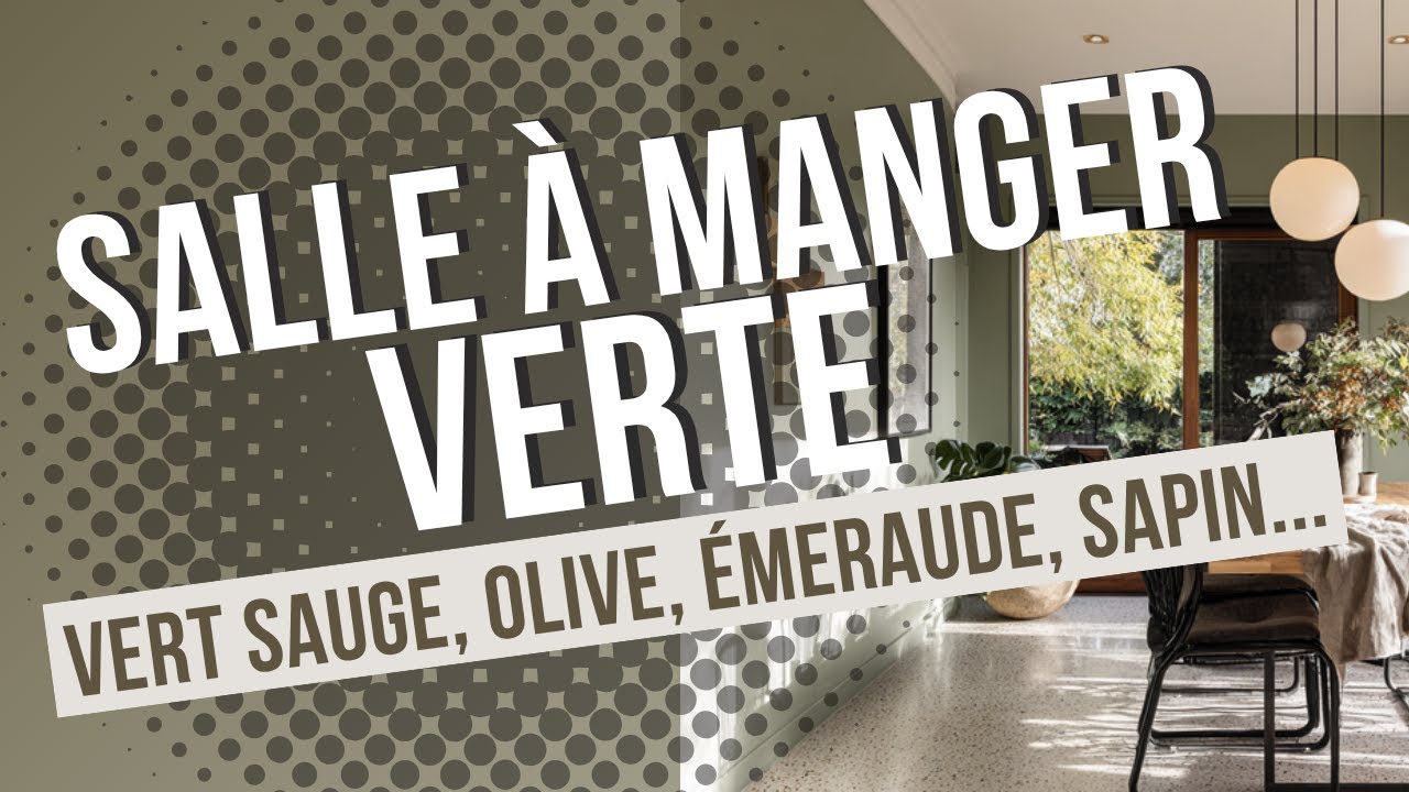 90 idées de salle à manger verte | Inspirations déco modernes, scandinaves et naturelles