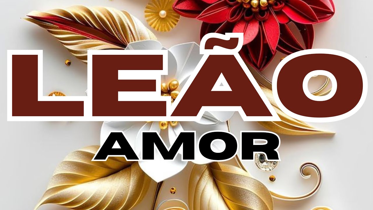 ♌LEÃO♌AMOR♥️ NÃO ESTAVA NOS PLANOS DESSA PESSOA SE APAIXONAR POR VOCÊ.👑❤️‍🔥😍