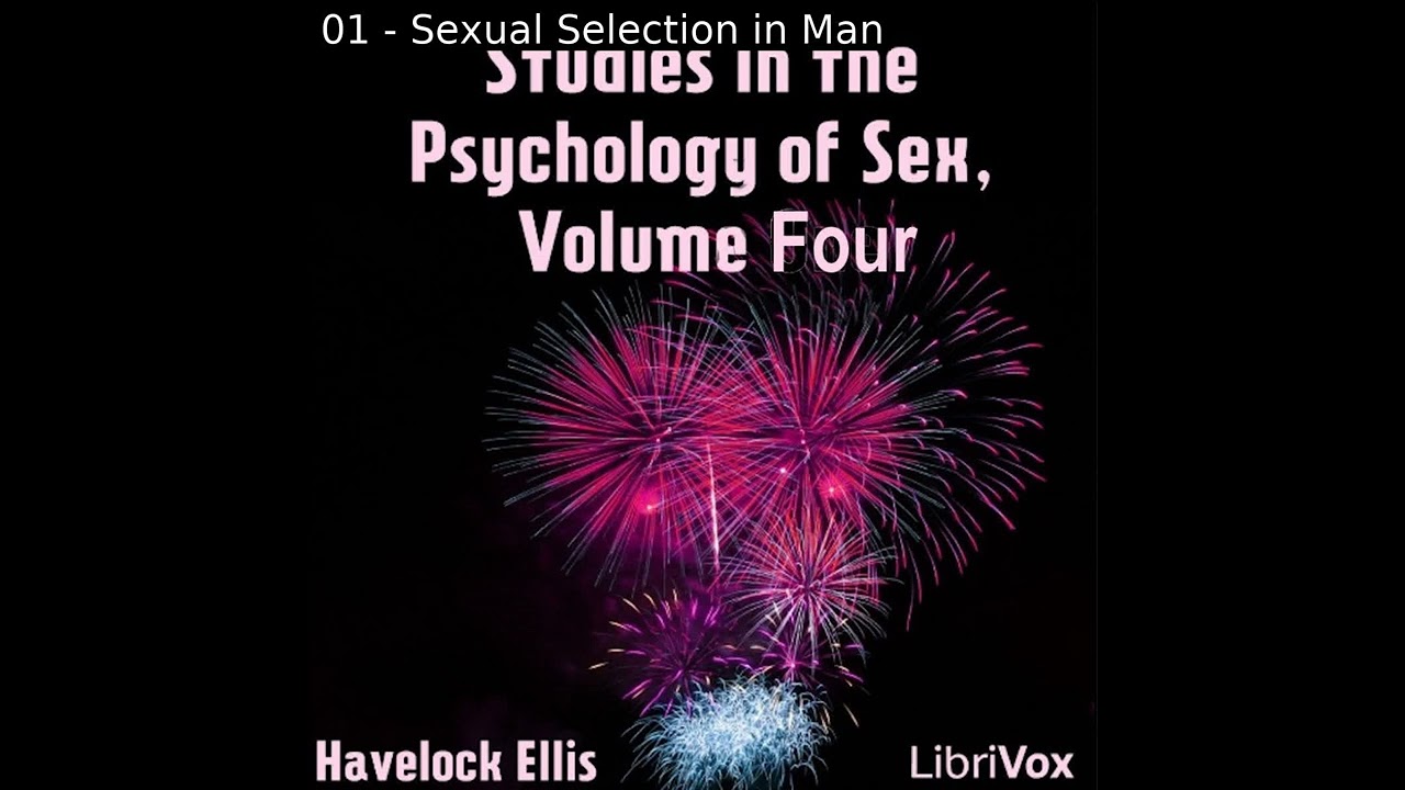 Studies in the Psychology of Sex, Volume 4 by Havelock Ellis Part 1/2 | Full Audio Book
